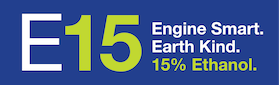 E15 Engine Smart. Earth Kind. 15% Ethanol.